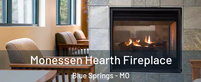  Monessen Hearth Fireplace Blue Springs - MO